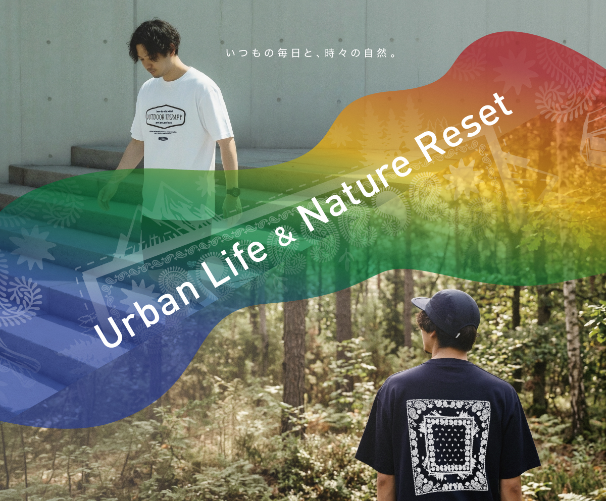 Urban Life＆Nature Reset